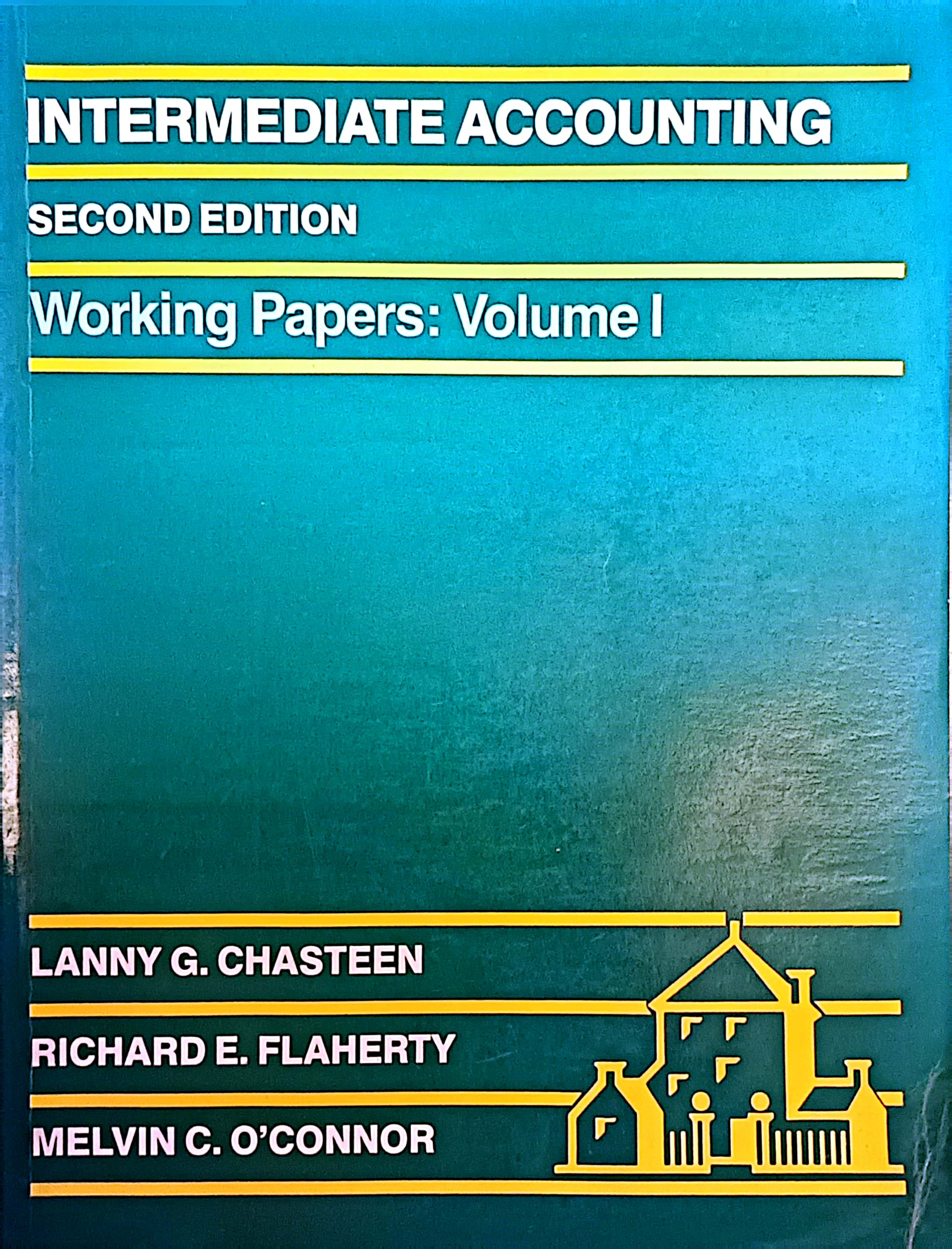 Intermediate Accounting Second Edition Working Papers: Volume I